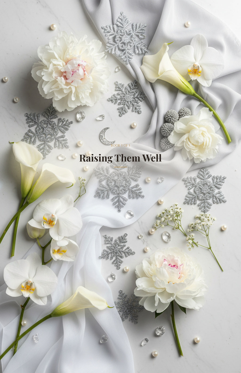 Raising Them Well ebook cover — pearl peonies floral design