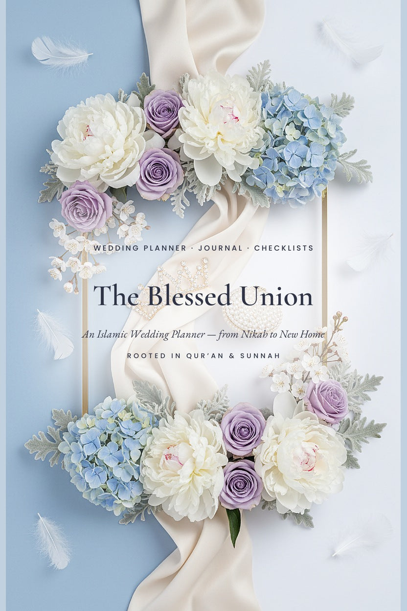 The Blessed Union — Islamic Wedding Planner | 101-Page Printable PDF