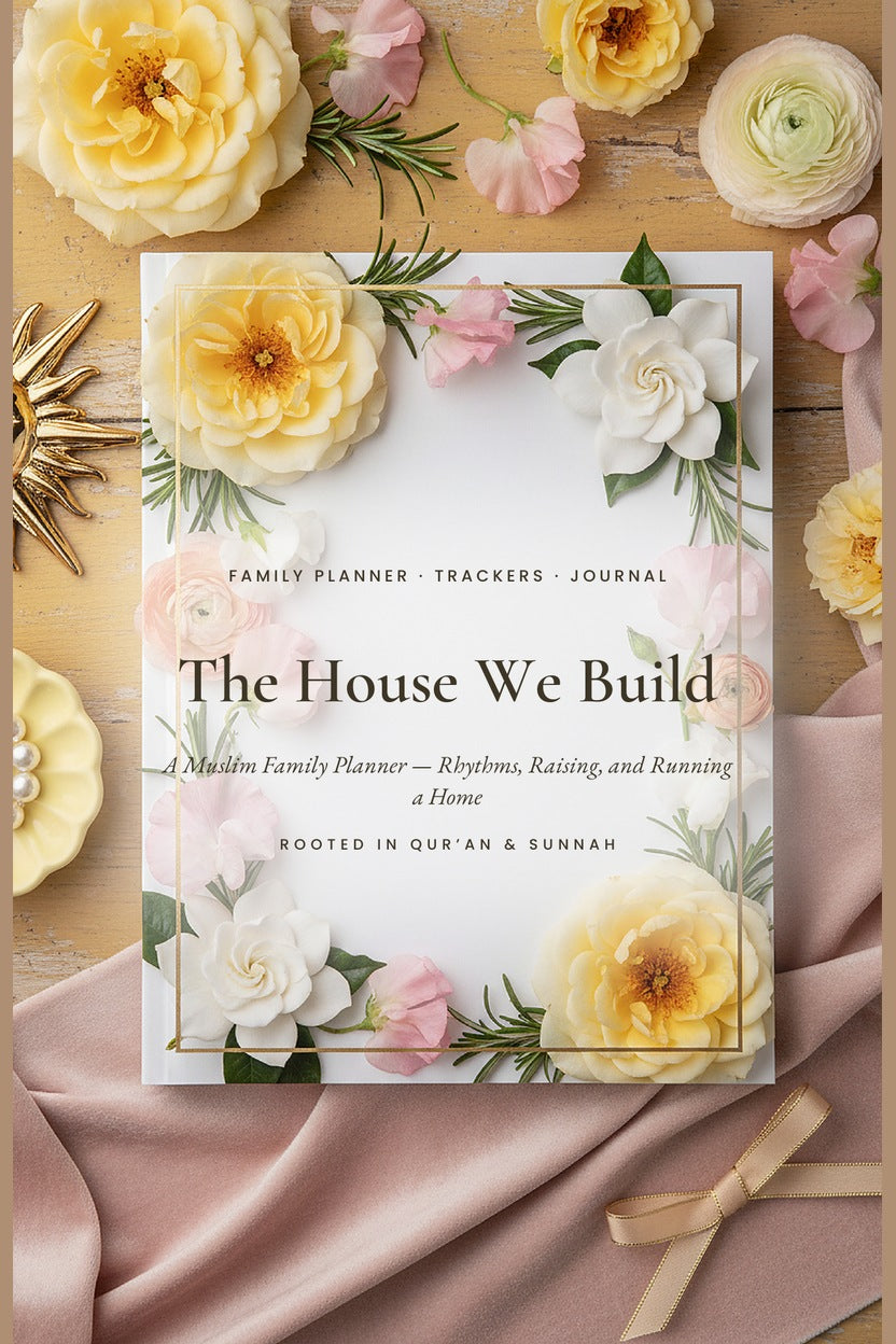 The House We Build — Muslim Family Planner | 100-Page Printable PDF