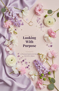 Looking With Purpose book cover — lavender and blush floral, Islamic spouse search ebook